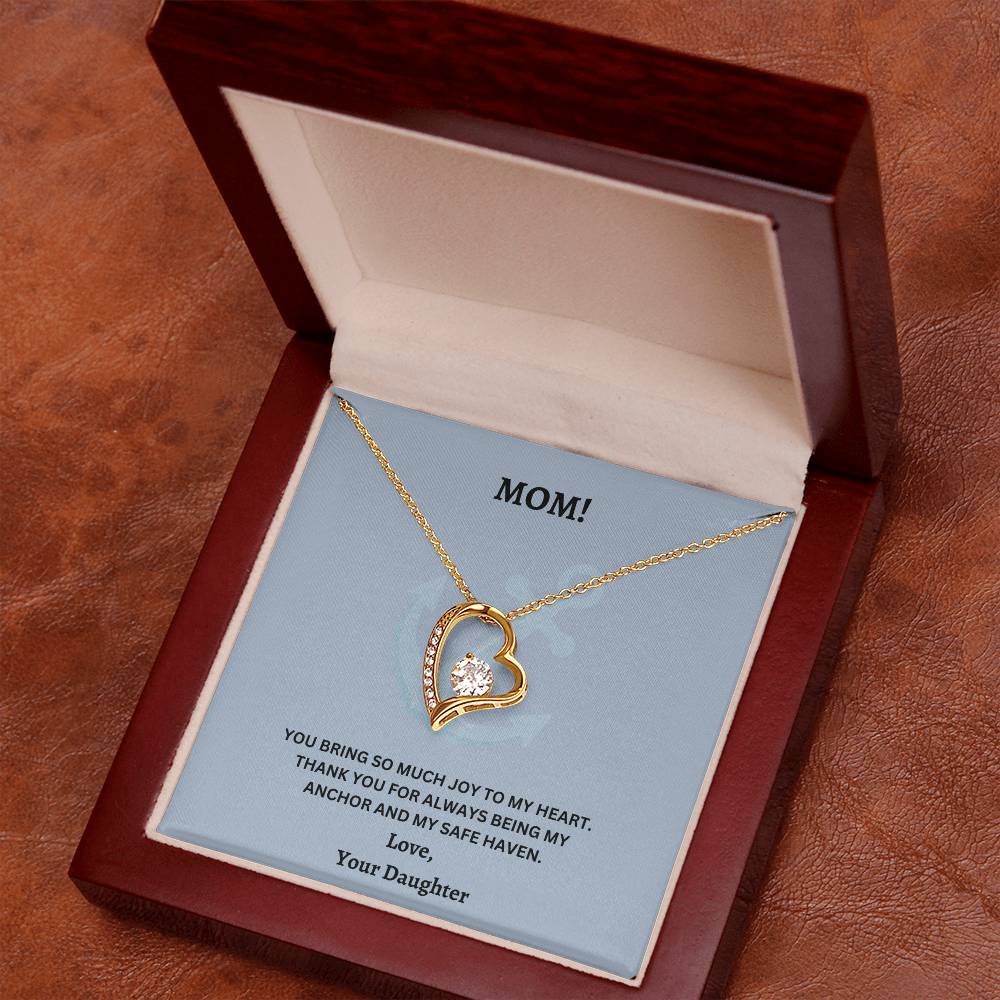 Mom- Being my anchor-Forever Love Necklace