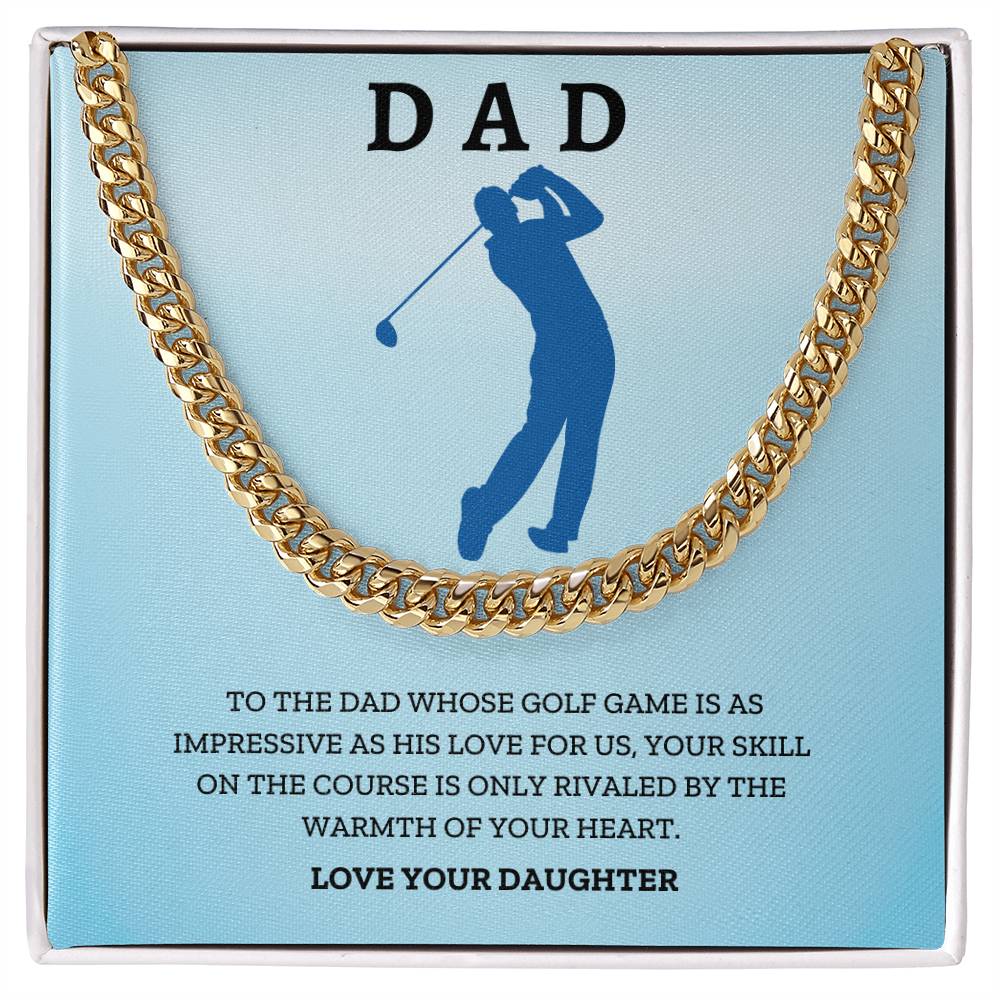 Dad- His love for us-Cuban Link Chain