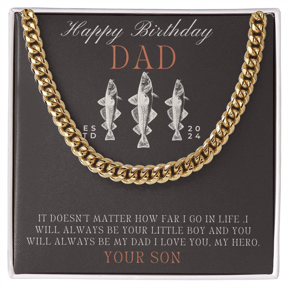 Dad- Always your little boy-Cuban Link Chain