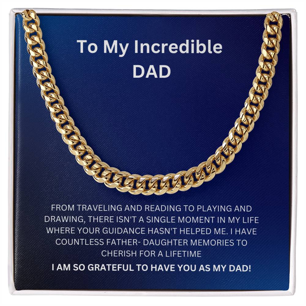 Dad- To have you as my dad-Cuban Link Chain