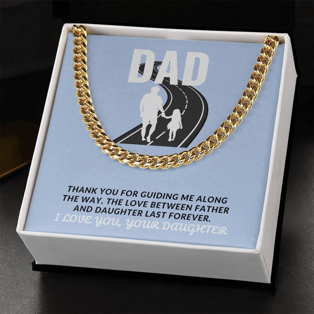 Dad- Guiding me along-Cuban Link Chain