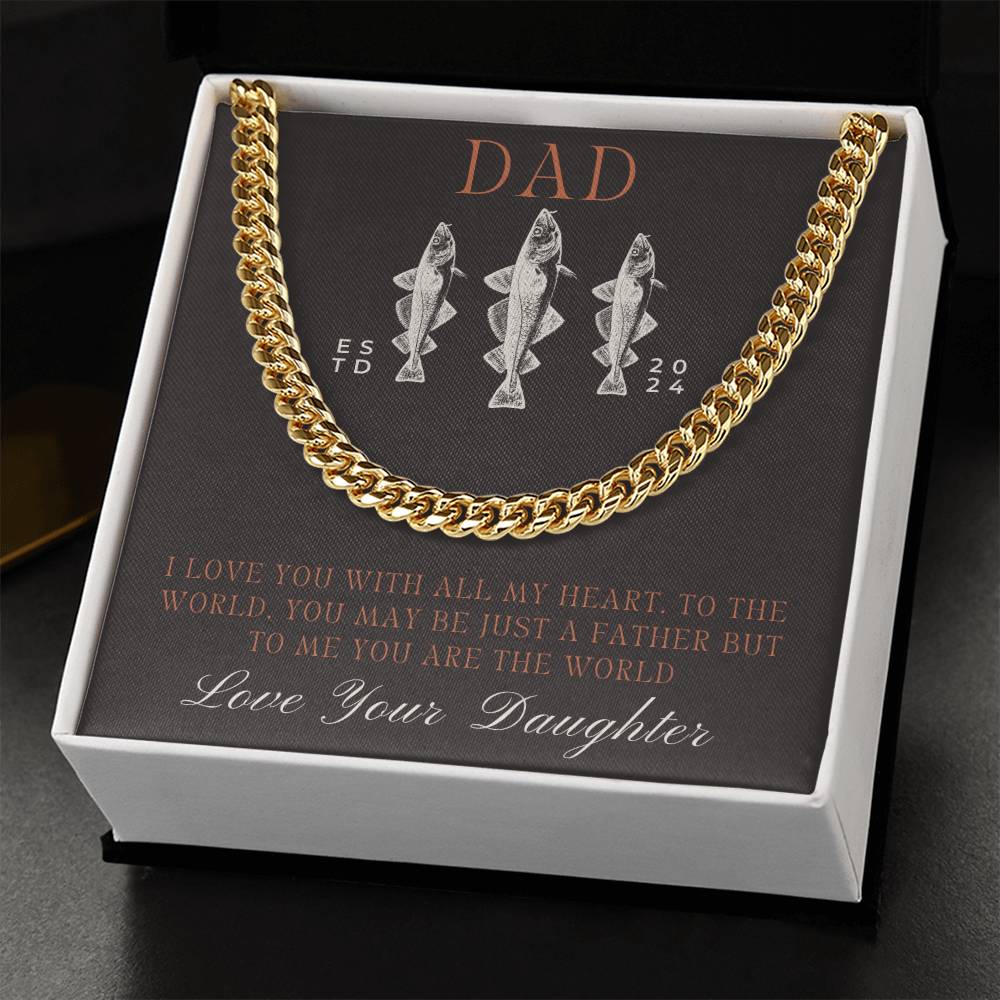 Dad- You are the world-Cuban Link Chain