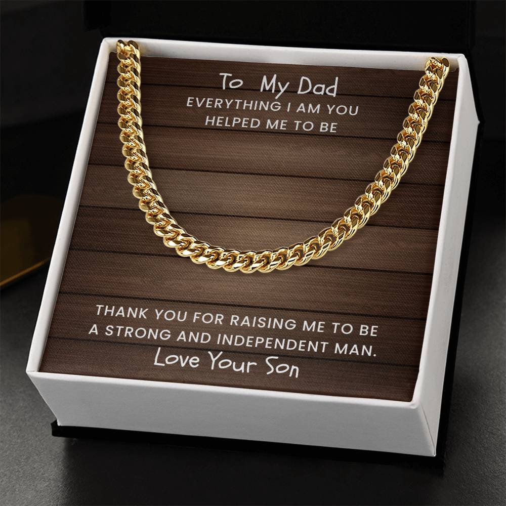 Dad- Everything I am-Cuban Link Chain