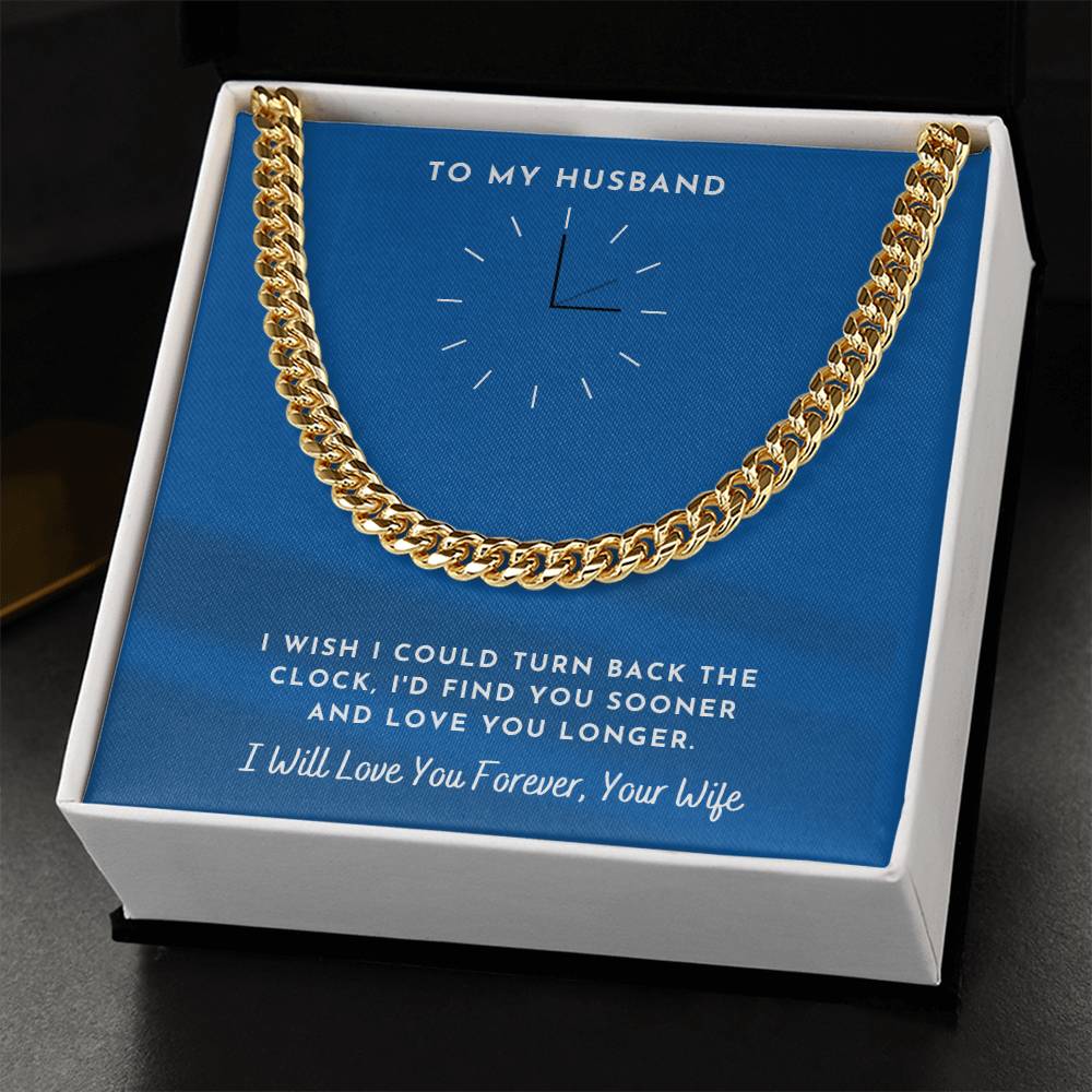 Husband- Turn back the clock-Cuban Link Chain