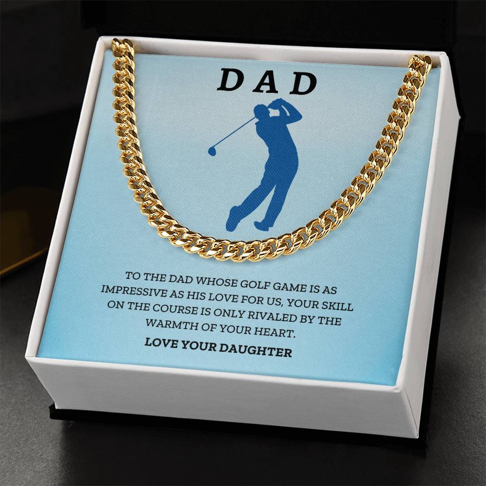 Dad- His love for us-Cuban Link Chain