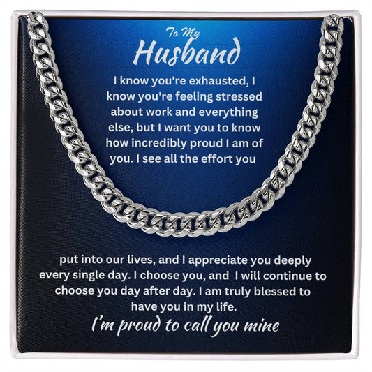 Husband- I am truly blessed -Cuban Link Chain