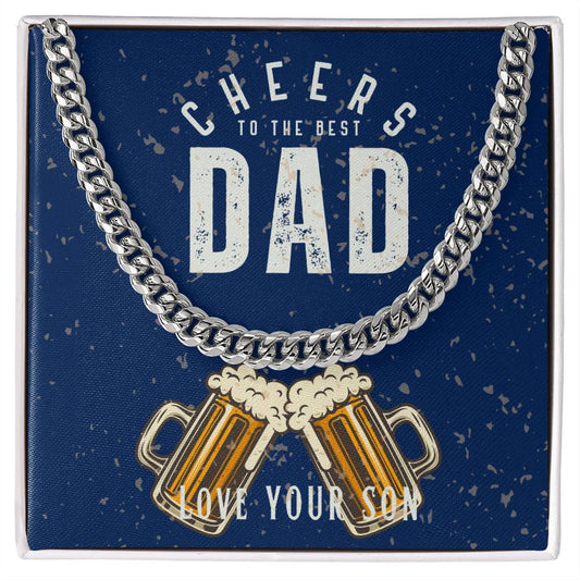 Dad- Cheers to the best dad-Cuban Link Chain