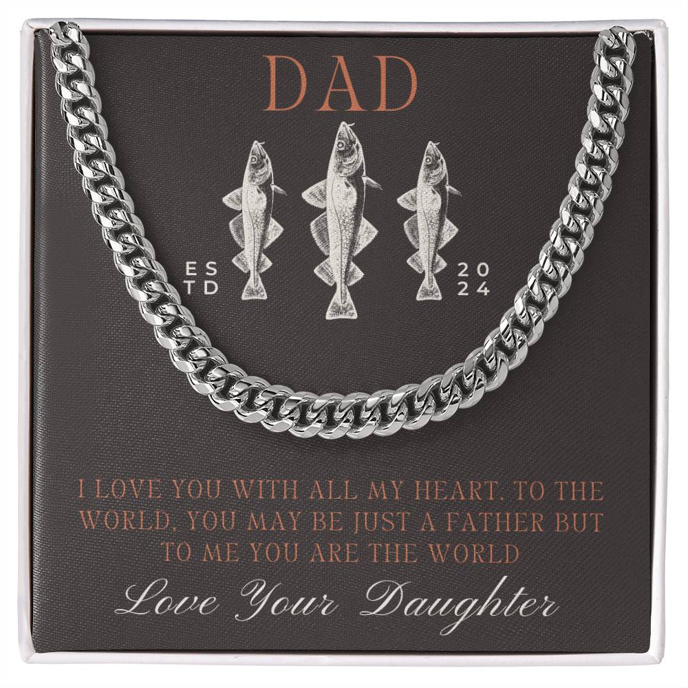 Dad- You are the world-Cuban Link Chain