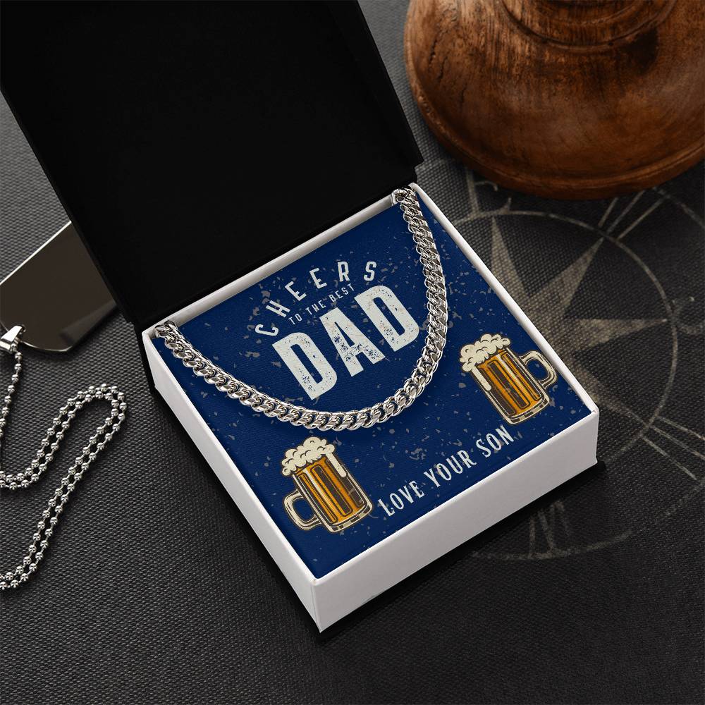 Dad- Cheers to the best dad-Cuban Link Chain