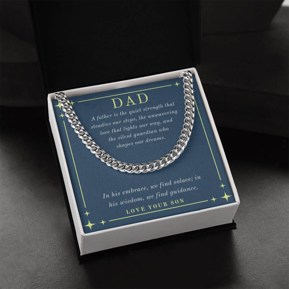 Dad- The quiet strength-Cuban Link Chain