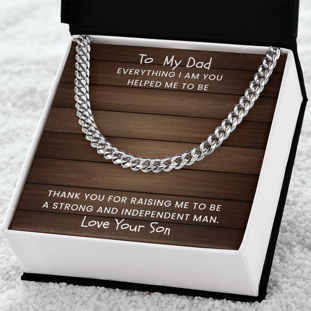 Dad- Everything I am-Cuban Link Chain