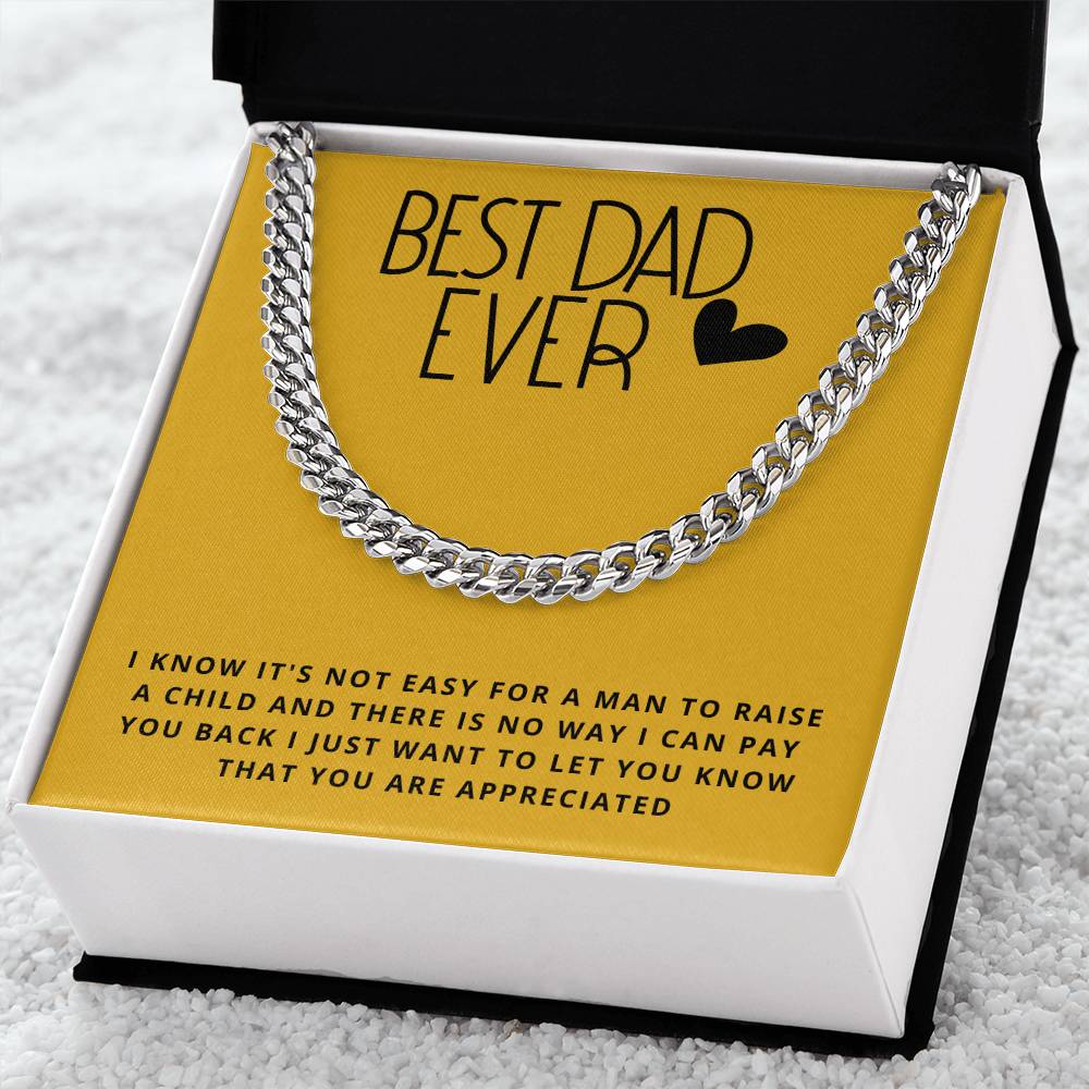 Dad- It's not easy for a man-Cuban Link Chain