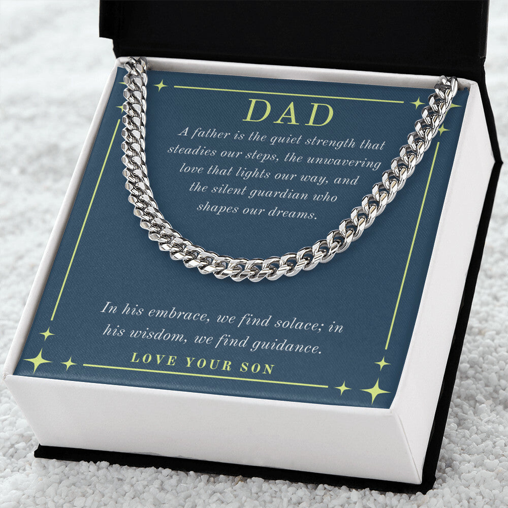 Dad- The quiet strength-Cuban Link Chain