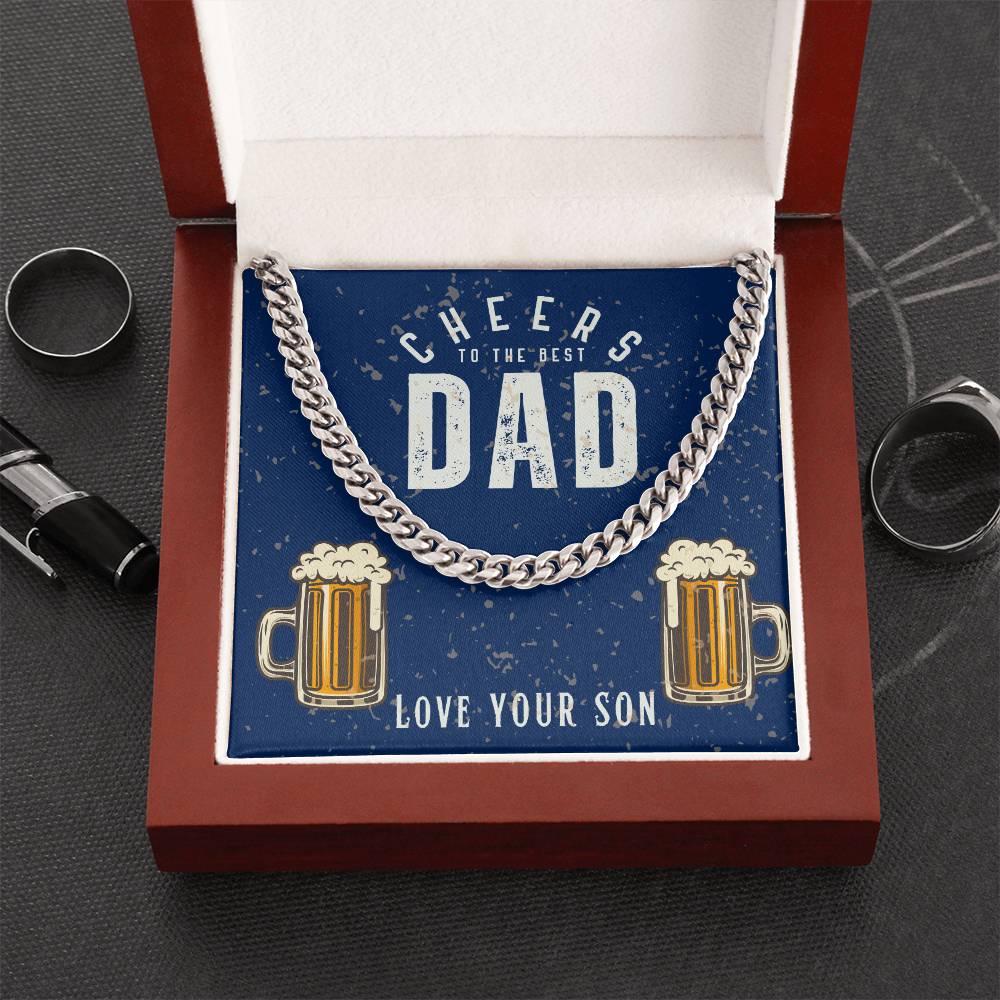 Dad- Cheers to the best dad-Cuban Link Chain