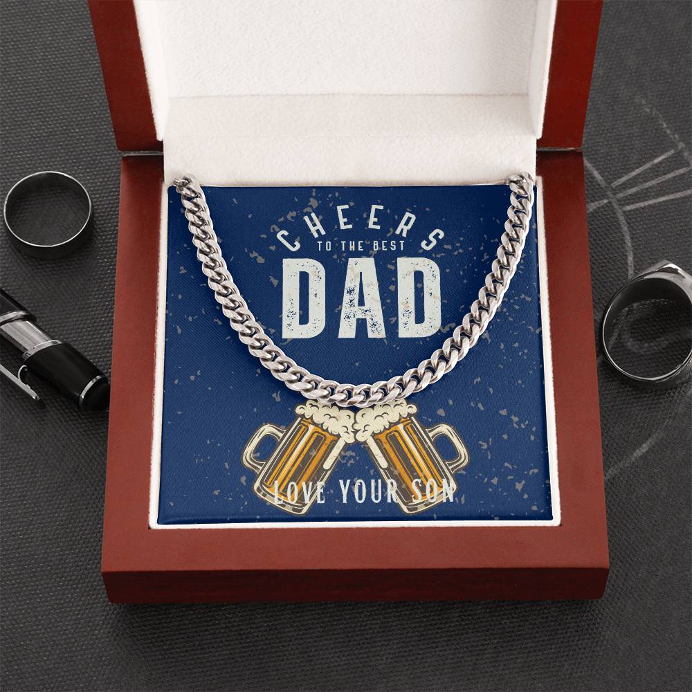 Dad- Cheers to the best dad-Cuban Link Chain