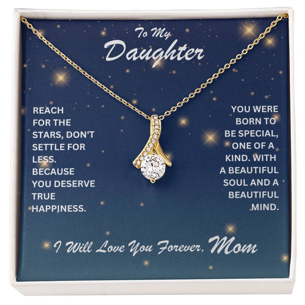 Daughter- Reach for the stars	-Alluring Beauty Necklace