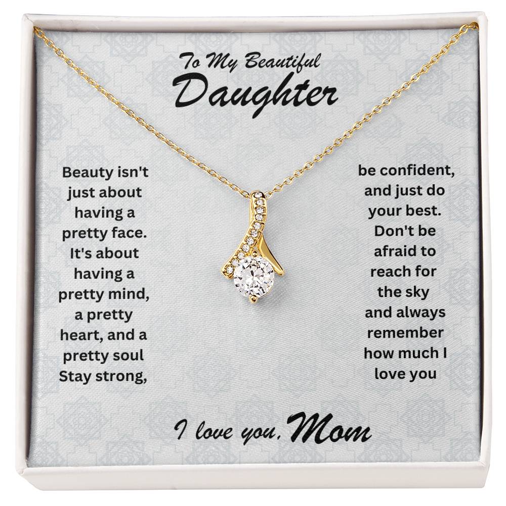 Daughter- Having a pretty mind-Alluring Beauty Necklace