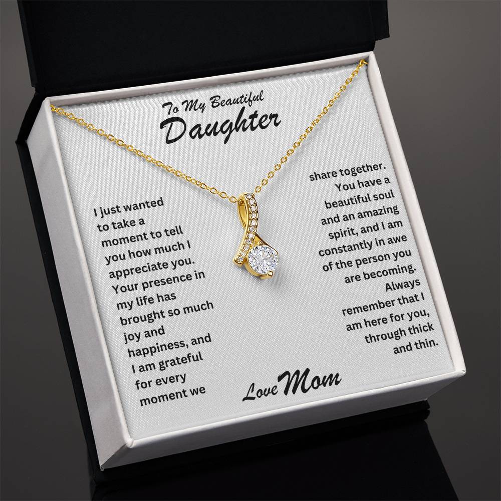 Daughter- I appreciate you-Alluring Beauty Necklace