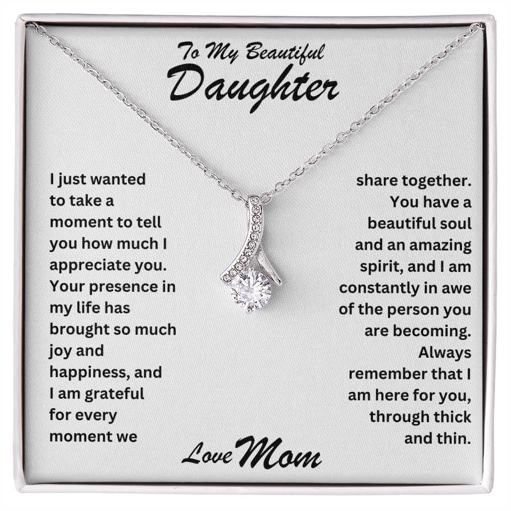 Daughter- I appreciate you-Alluring Beauty Necklace