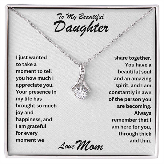 Daughter- I appreciate you-Alluring Beauty Necklace