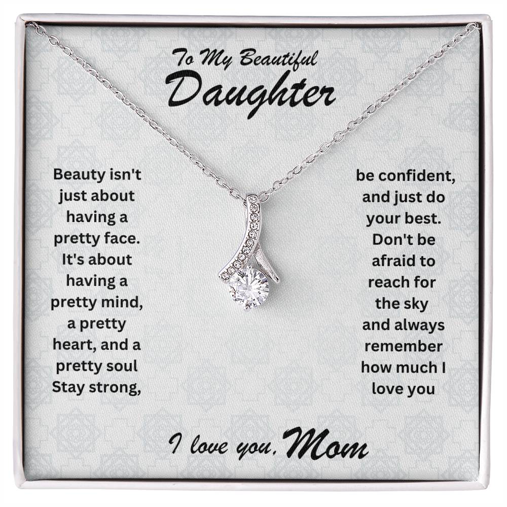 Daughter- Having a pretty mind-Alluring Beauty Necklace