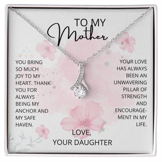 Mom- Being my anchor-Alluring Beauty necklace