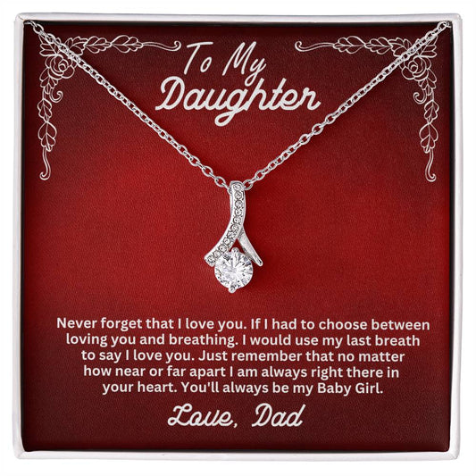 Daughter- My last breath-Alluring Beauty Necklace