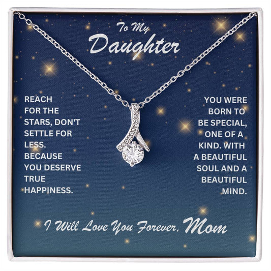 Daughter- Reach for the stars	-Alluring Beauty Necklace