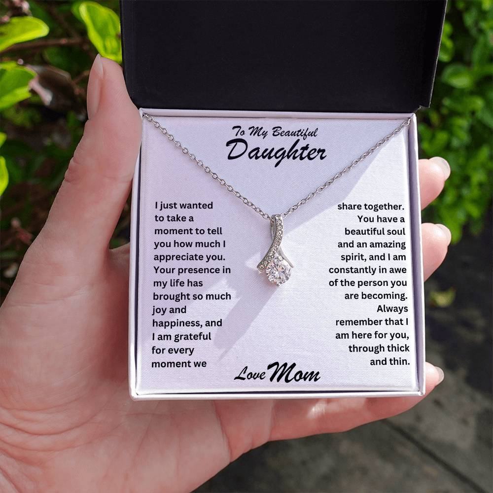 Daughter- I appreciate you-Alluring Beauty Necklace