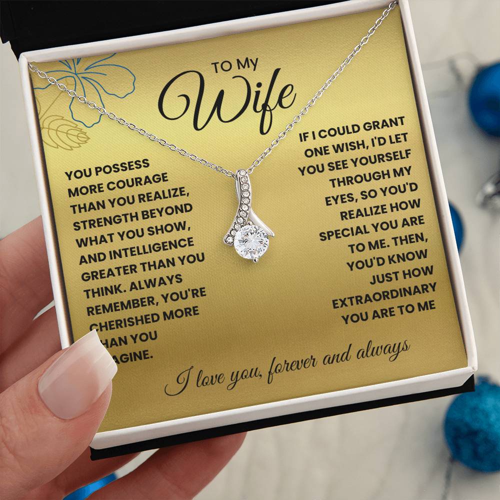 Wife-If I could grant one wish-Alluring Beauty necklace