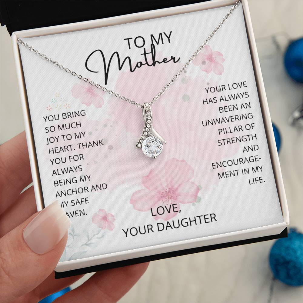 Mom- Being my anchor-Alluring Beauty necklace