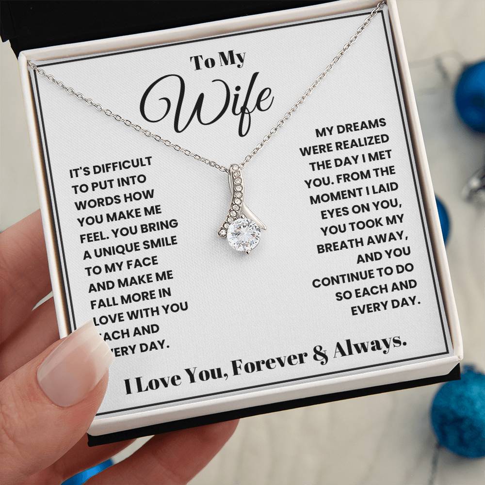 Wife-You took my breath away- Alluring Beauty necklace