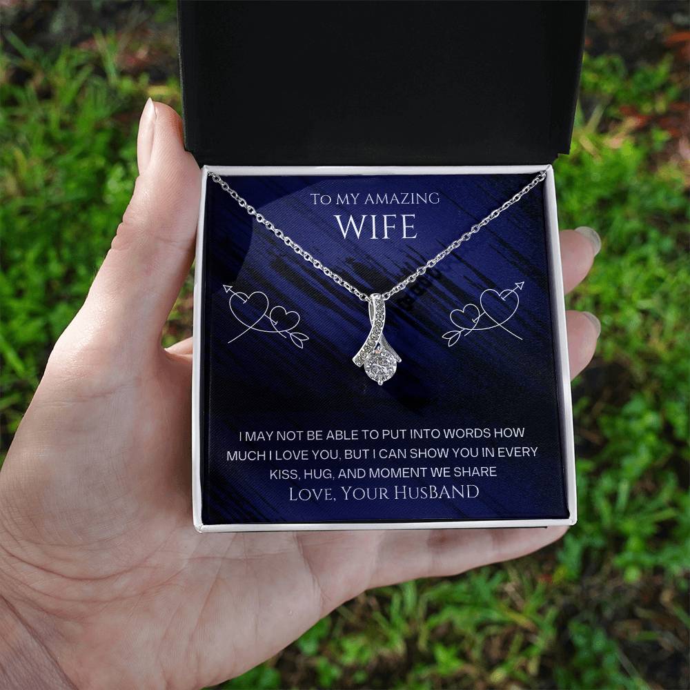 Wife- Show you in every kiss-Alluring Beauty necklace