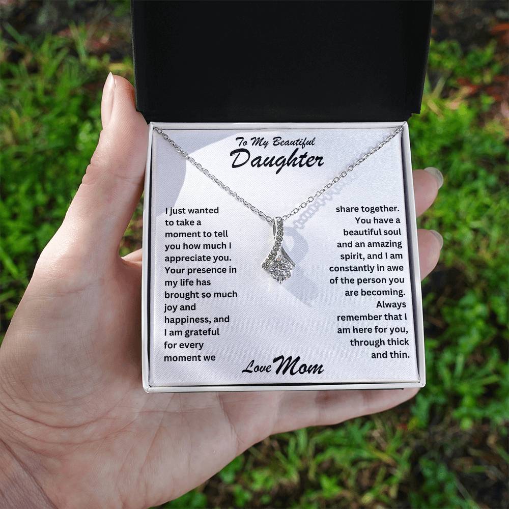 Daughter- I appreciate you-Alluring Beauty Necklace