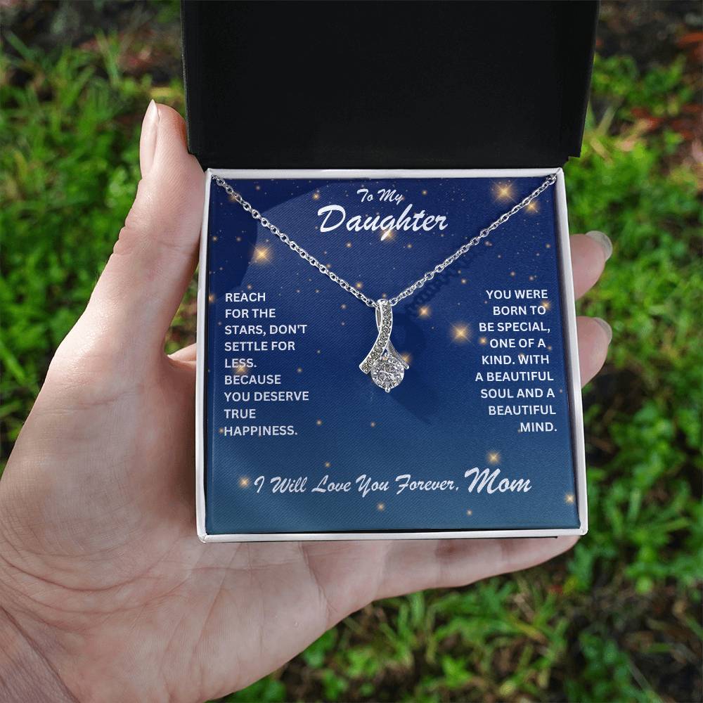 Daughter- Reach for the stars	-Alluring Beauty Necklace