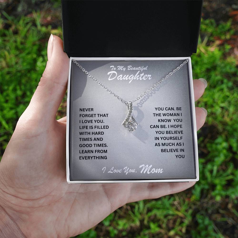 Daughter- Believe in yourself	 -Alluring Beauty Necklace