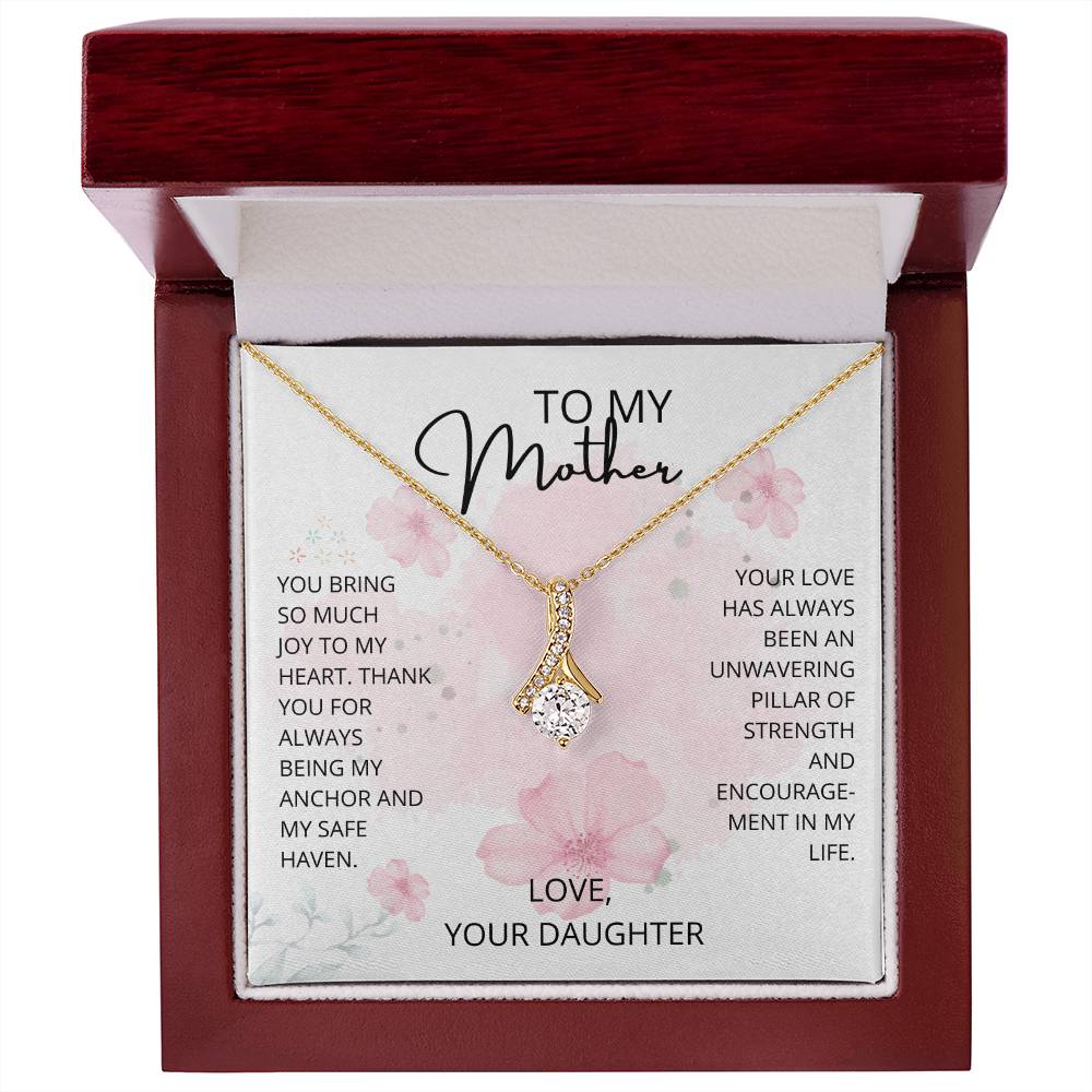 Mom- Being my anchor-Alluring Beauty necklace