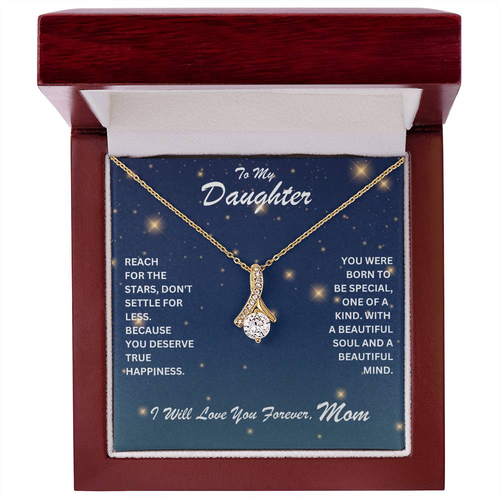 Daughter- Reach for the stars	-Alluring Beauty Necklace