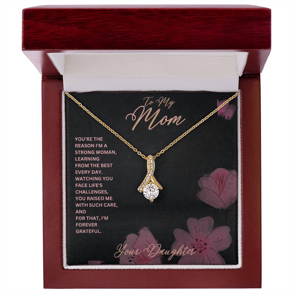 Mom-Reason I’m a strong woman-Alluring Beauty necklace