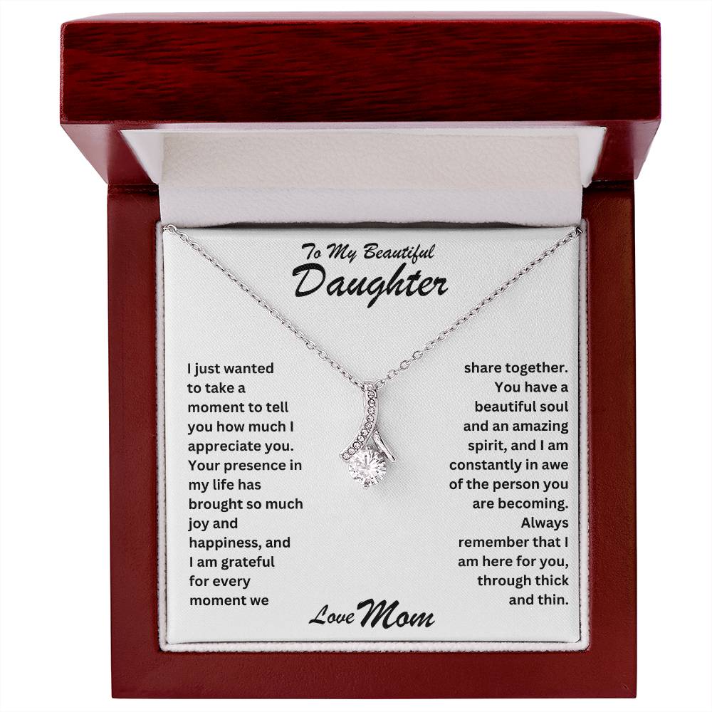 Daughter- I appreciate you-Alluring Beauty Necklace