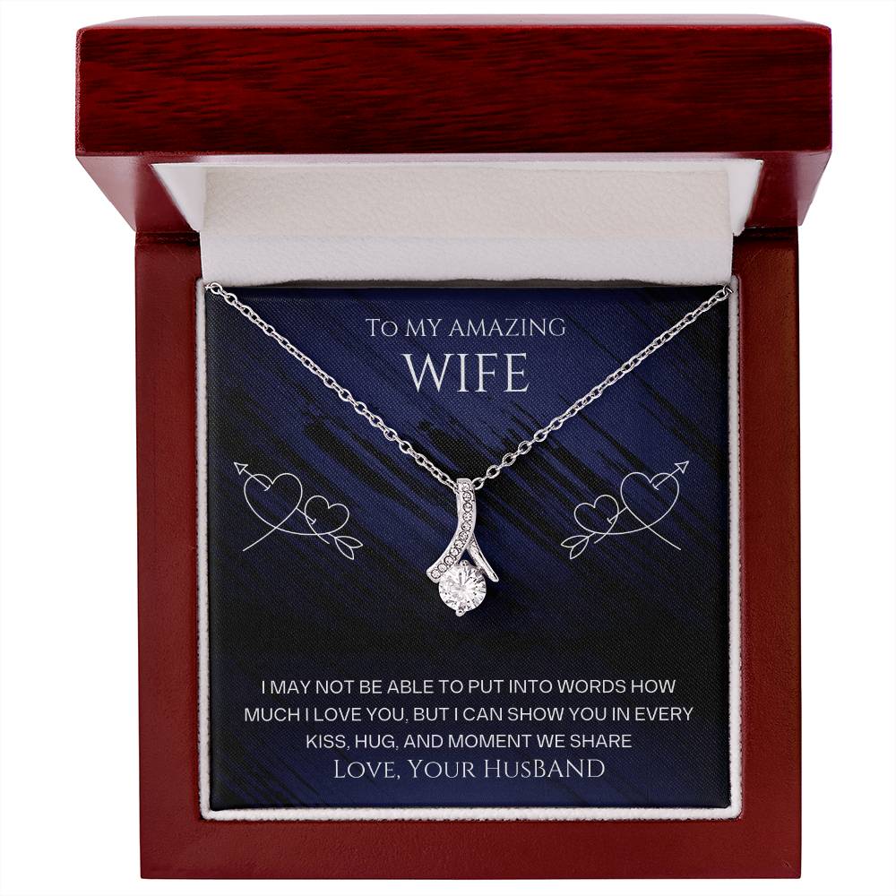 Wife- Show you in every kiss-Alluring Beauty necklace