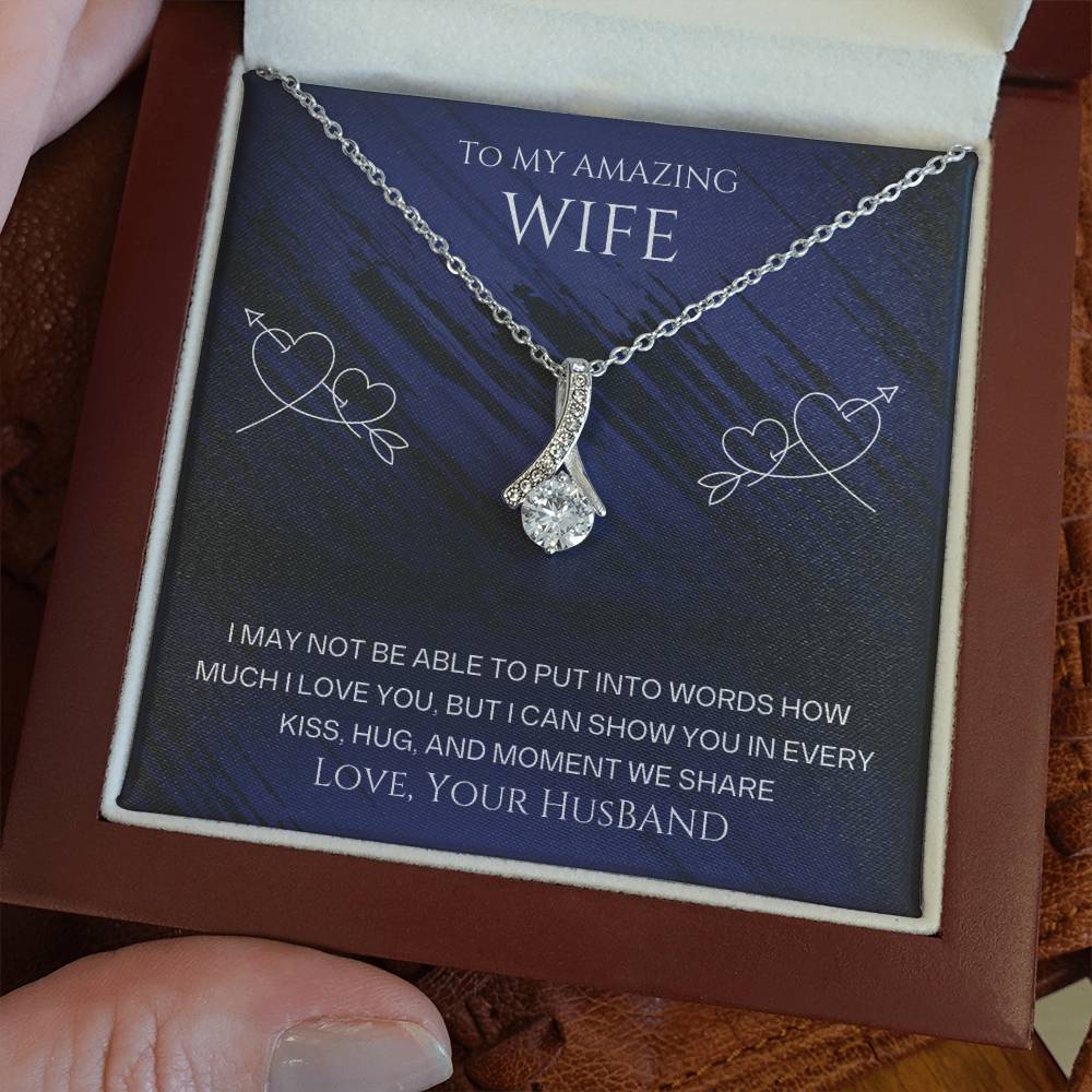 Wife- Show you in every kiss-Alluring Beauty necklace