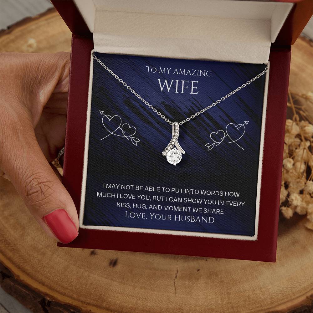 Wife- Show you in every kiss-Alluring Beauty necklace