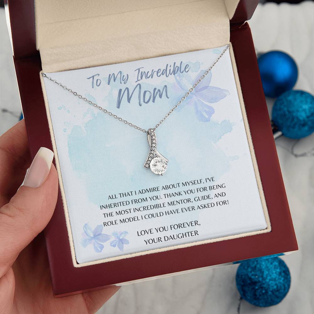 Mom-I’ve inherited from you- Alluring Beauty necklace