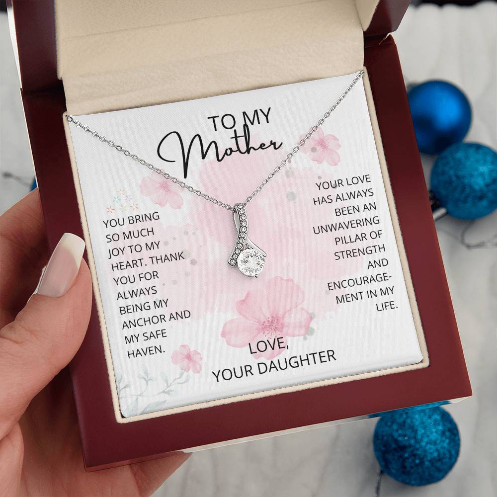 Mom- Being my anchor-Alluring Beauty necklace