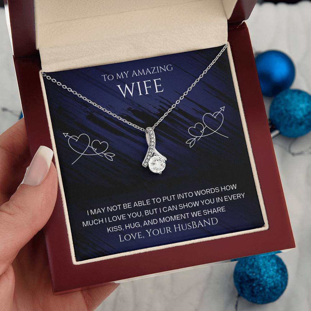 Wife- Show you in every kiss-Alluring Beauty necklace