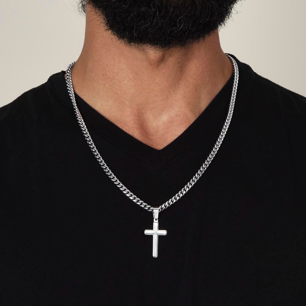 Dad- Forgotten to thank you-Personalized Cuban Chain with Artisan Cross Necklace