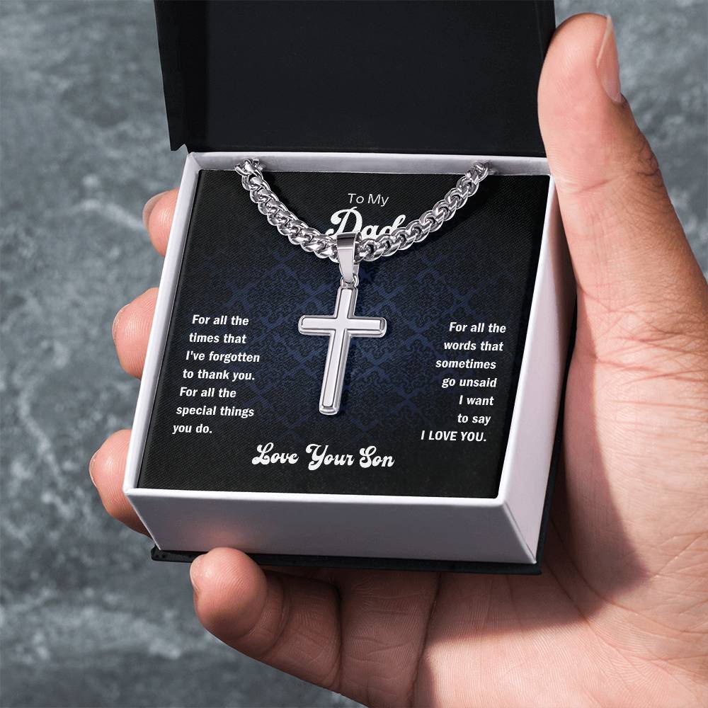 Dad- Forgotten to thank you-Personalized Cuban Chain with Artisan Cross Necklace