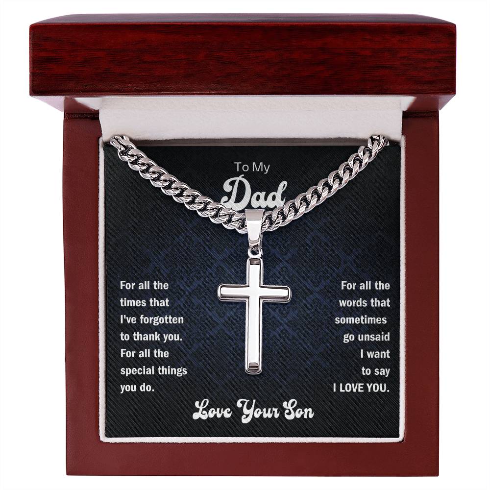 Dad- Forgotten to thank you-Personalized Cuban Chain with Artisan Cross Necklace