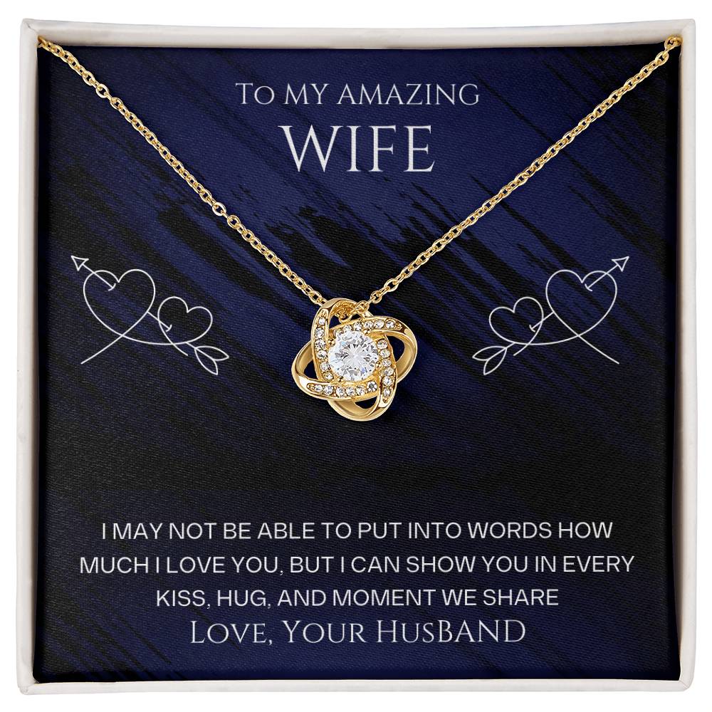 Wife- I can show you-Love Knot Necklace